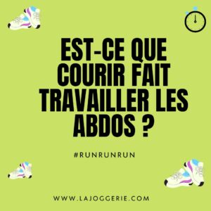 Est-ce que courir fait travailler les abdos ?