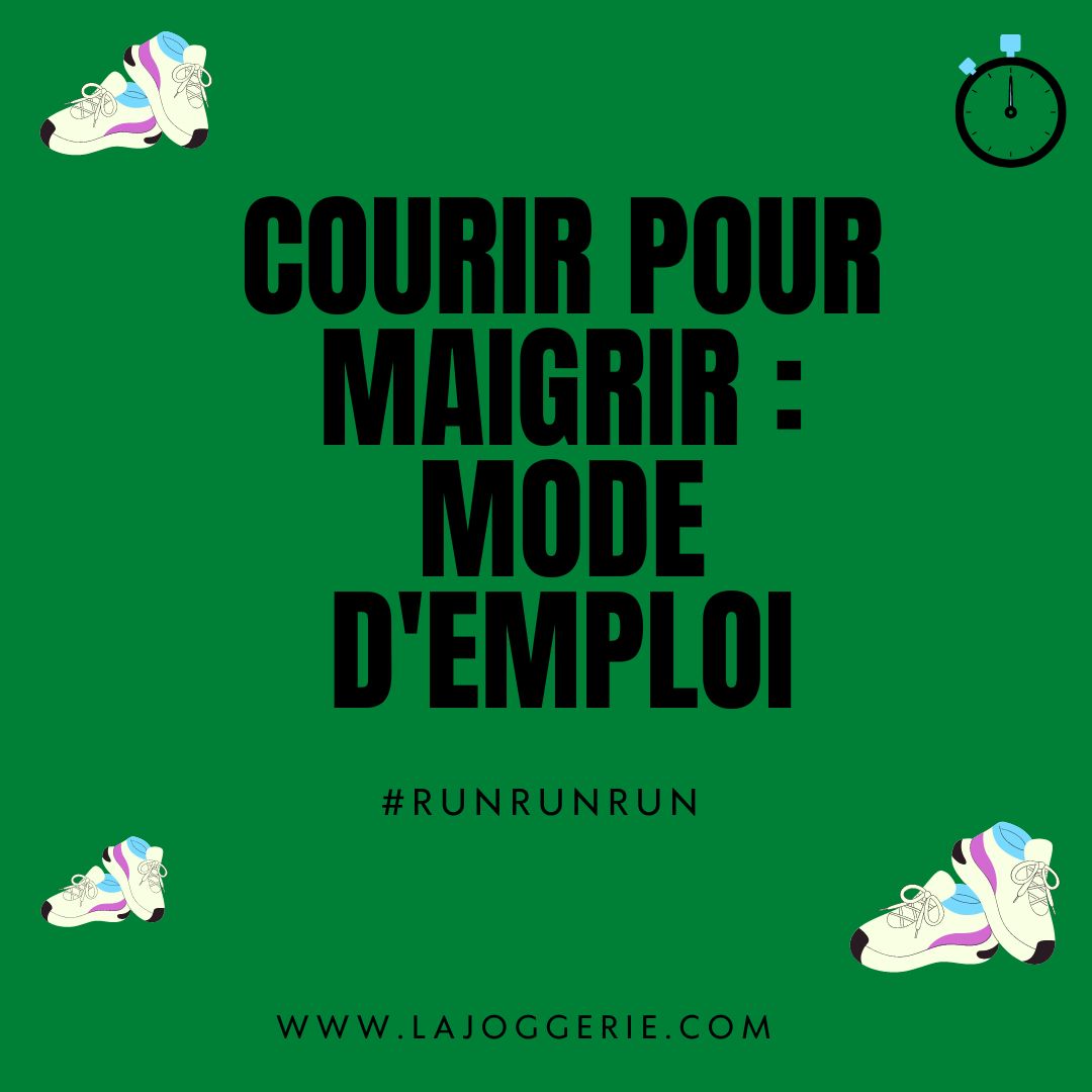 Courir pour maigrir : mode d'emploi